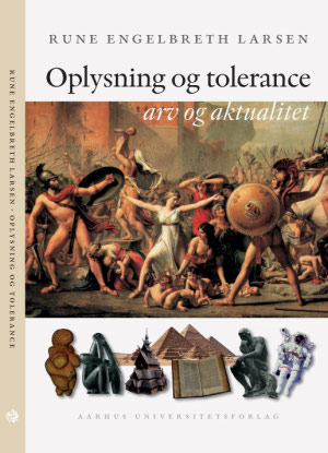 Oplysning og tolerance - arv og aktualitet